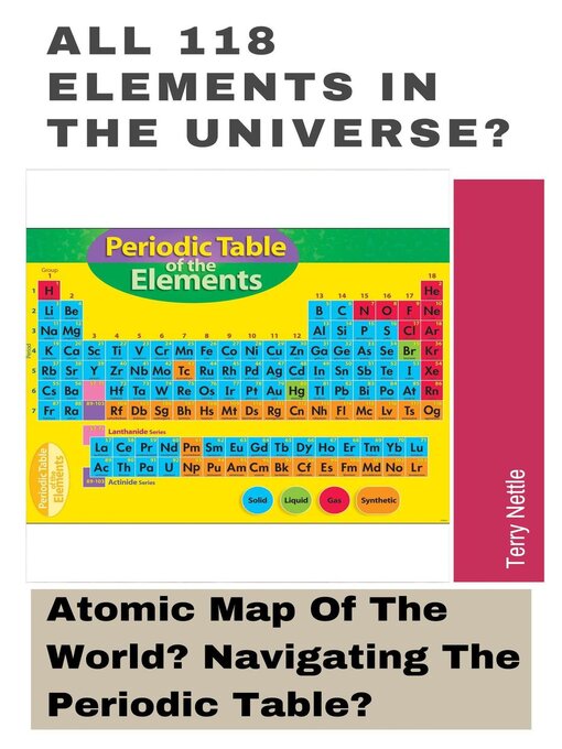 Title details for All 118 Elements In the Universe? by Terry Nettle - Available